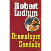 Drumul spre Gandolfo de Robert Ludlum