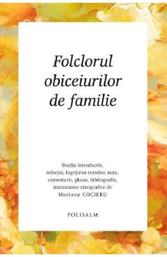 Folclorul obiceiurilor de familie