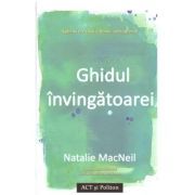 Ghidul invingatoarei. Agenda creativa a femeii antreprenor