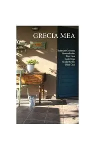 Grecia mea de Ruxandra Cesereanu