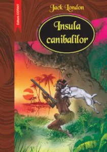 Insula canibalilor de Jack London