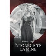 Intoarce-te la mine Volumul II