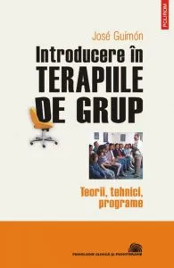 Introducere In Terapiile De Grup de Jose Guimon