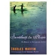 Invaluiti in ploaie de Charles Martin
