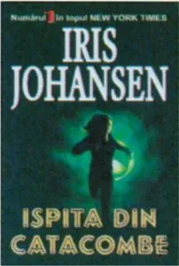 Ispita din catacombe de Iris Johansen