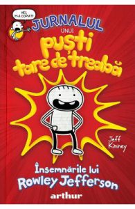 Jurnalul unui pusti tare de treaba. Insemnarile lui Rowley Jefferson