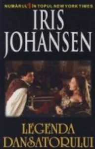Legenda dansatorului de Iris Johansen