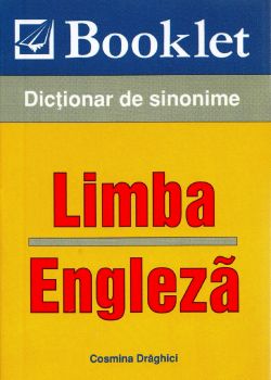Limba engleza. Dictionar de sinonime