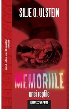 Memoriile unei reptile de Silje O. Ulstein