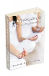 Mindfulness pe intelesul tuturor ed.2016 de Bhante Henepola Gunaratana