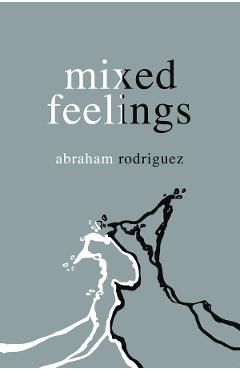 Mixed Feelings