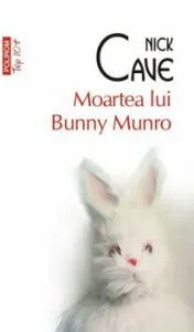 Moartea lui Bunny Munro de Nick Cave
