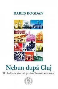 Nebun dupa Cluj de Rares Bogdan