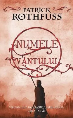 Numele vântului (Vol. 1) de Patrick Rothfuss