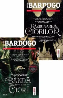 Pachet Banda celor sase ciori de Leigh Bardugo