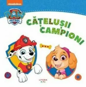 Patrula catelusilor. Catelusii campioni