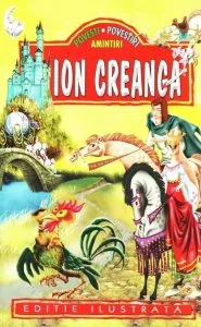 Povesti, povestiri, amintiri de Ion Creanga