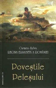Povestile Pelesului de Carmen Sylva