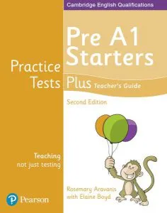 Practice Tests Plus Pre A1 Starters Teacher's Guide, 2nd Edition