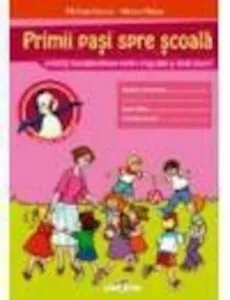 Primii pasi spre scoala de Filofteia Grama