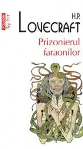 Prizonierul faraonilor de H.P. Lovecraft