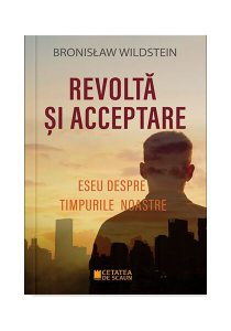 Revoltă și acceptare