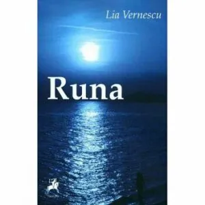 Runa de Lia Vernescu