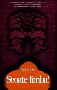 Scoate limba! de Ma Jian