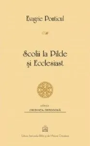 Scolii la pilde si ecclesiast de Evagrie Ponticul