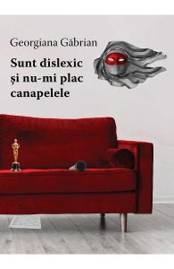Sunt dislexic si nu-mi plac canapelele