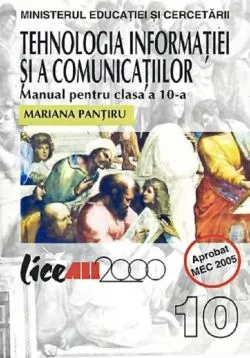 Tehnologia Informatiei si a Comunicatiilor - Clasa 10 - Manual