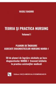 Teoria si practica nursing. Vol. 1
