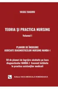 Teoria si practica nursing. Vol. 1 de Vasile Baghiu