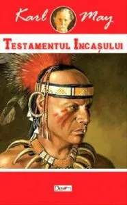 Testamentul incasului de Karl May