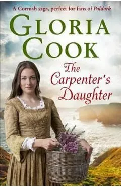 The Carpenter's Daughter de Gloria Cook