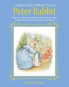 The Complete Tales of Beatrix Potter's Peter Rabbit : Contains The Tale of Peter Rabbit, The Tale of Benjamin Bunny, The Tale of Mr. Tod, and The Tale of the Flopsy Bunnies de Beatrix Potter