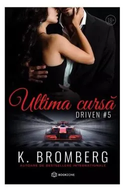 Ultima cursa (Vol. 5) de K. Bromberg