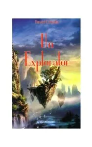 Un explorator de Pavel Corut