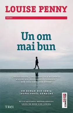 Un om mai bun (Vol. 15) de Louise Penny