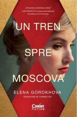 Un tren spre Moscova de Elena Gorokhova