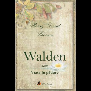 Walden sau viata in padure