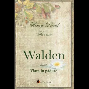 Walden sau viata in padure