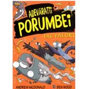 Adevaratii Porumbei, volumul 4 Fac valuri de Andrew McDonald
