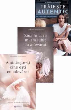 Aminteste-ti cine esti cu adevarat   Ziua in care m-am iubit cu adevarat   Traieste autentic