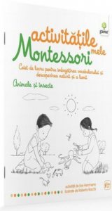 Animale si insecte - Activitatile mele Montessori