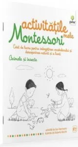 Animale si insecte - Activitatile mele Montessori
