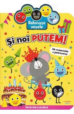 Balonase vesele.Si noi stim: Sa organizam o petrecere!