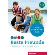 Beste Freunde A1-2 Deutsch fur Jugendliche. Mein Grammatikheft de Anja Schumann