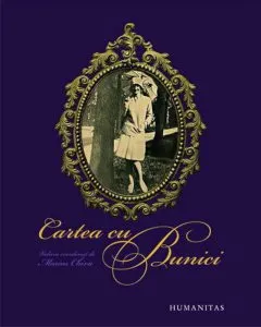 Cartea cu bunici. Editia a II-a de Marius Chivu