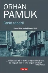 Casa tacerii de Orhan Pamuk